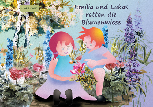 Kinderumweltbuch Emilia und Lukas retten die Blumenwiese, Eva Ernst, Herten